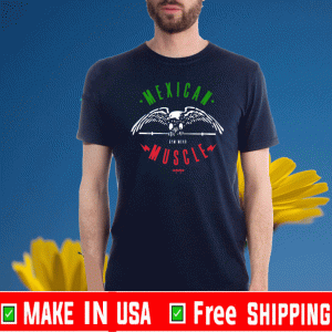 Mexican Muscle 2020 T-Shirt