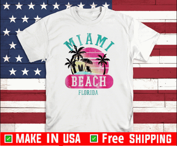 https://moosetees.com/wp-content/uploads/2020/09/Miami-beach-Florida-Classic-T-Shirt-1.gif