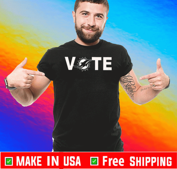 Miami dolphins vote TShirt