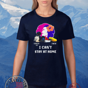 Mickey Mouse Covid-19 2020 I can’t stay at home Official T-Shirt