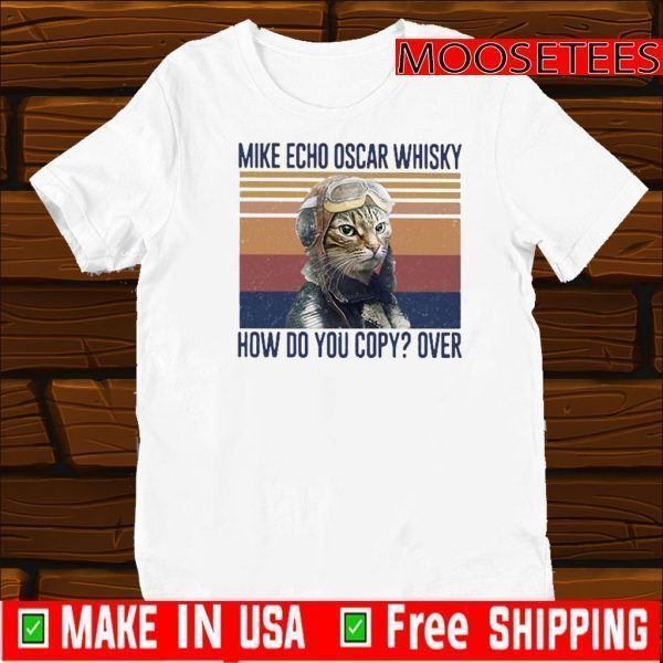 Mike Echo Oscar Whisky How Do You Copy Over Vintage 2020 T-Shirt