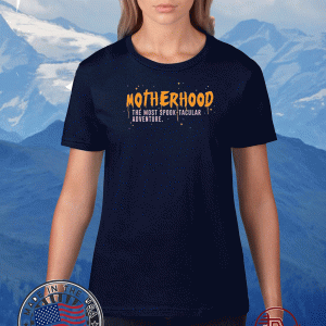 Motherhood The Most Spooktacular Adventure Official T-Shirt