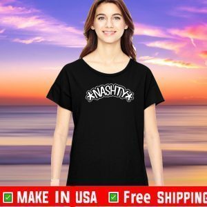 NASHTY - #NASHTY2020 T-SHIRT