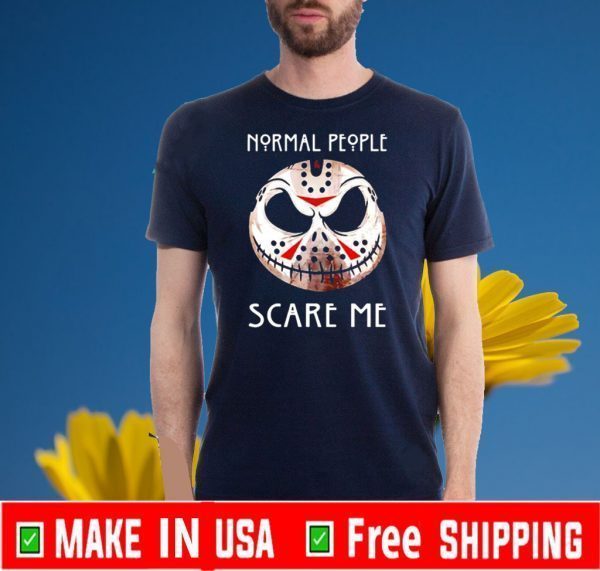 Jack Skellington Jason Voorhees normal people scare me 2020 T-Shirt