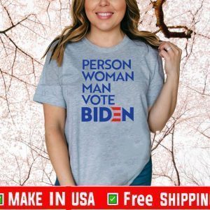 Person Woman Man Vote Biden 2020 T-Shirt