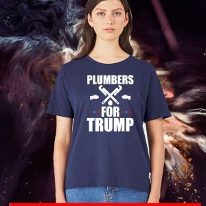 Plumbers For Trump 2020 T-Shirt