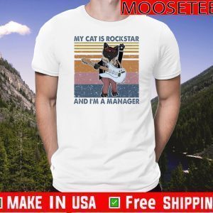 Pretty My Cat Is Rockstar And I’m A Manager Vintage Tee Shirts