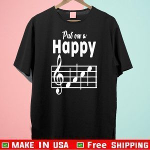 Put on a happy music note Tee Shirts