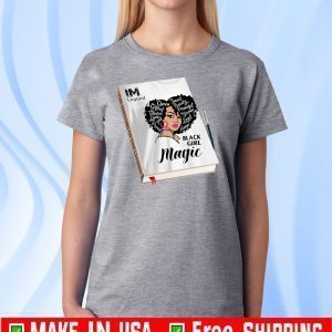 Queen Gifted Smart Beauty Powerful Strong Magic Black Girl Magic Shirts