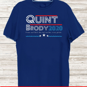 Quint Brody 2020 Tee Shirts