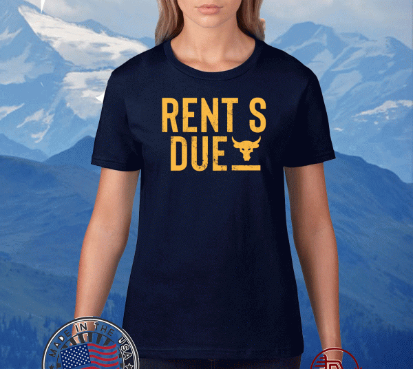 Rents Due Tee Shirts