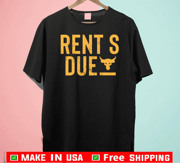 Rents Due Tee Shirts