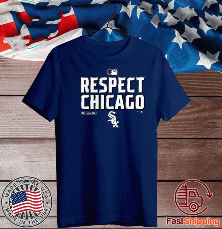 Respect Chicago White Sox 2020 Postseason T Shirt