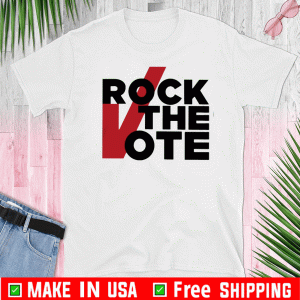 #RockTheVote - Rock The Vote T-Shirt