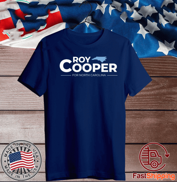 Roy Cooper For North Carolina T-Shirt