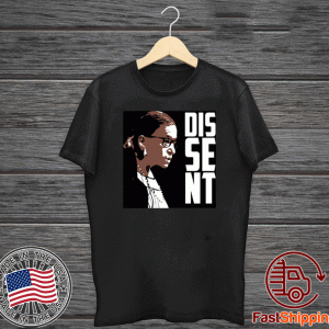 Ruth Bader Ginsburg RBG Political Feminist Dissent T-Shirts