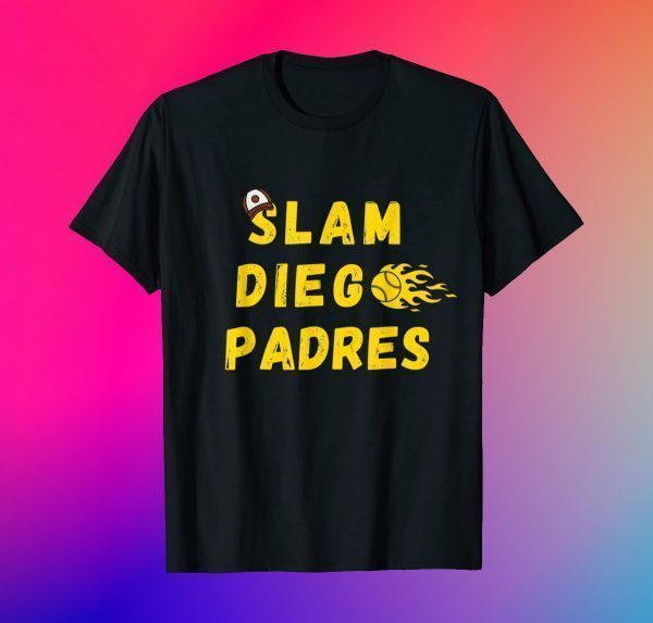 Slam diego padres shirt