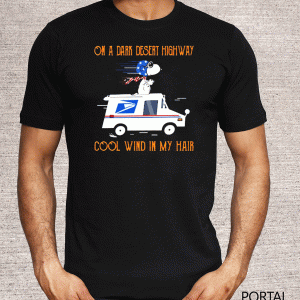 Snoopy Postal truck on a dark desert highway cool wind in my hair 2020 T-Shirt