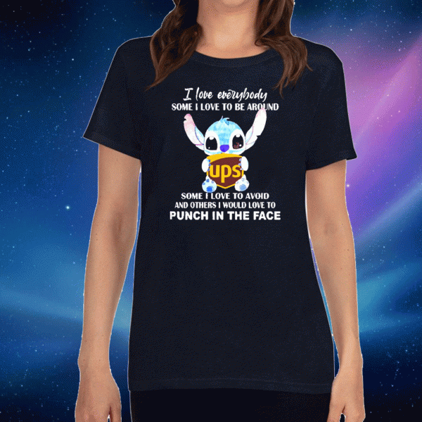 Stitch hug UPS United Parcel Service I love everybody some I love to be around Official T-Shirt