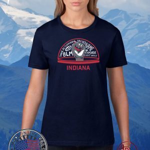 VOTE BLM CHANGE CANT WAIT INDIANA T-SHIRT