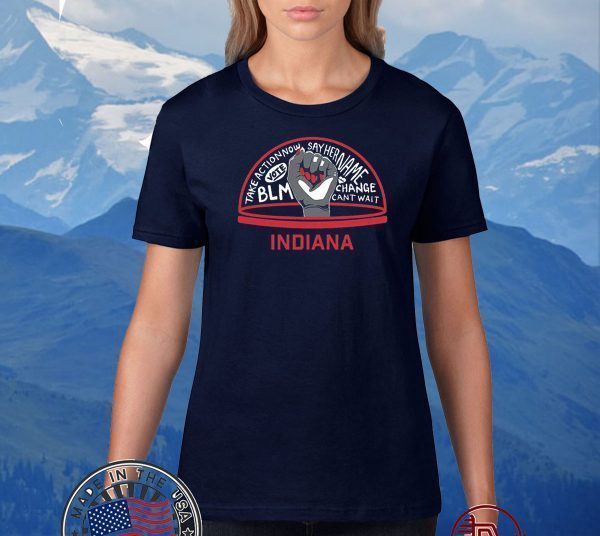 VOTE BLM CHANGE CANT WAIT INDIANA T-SHIRT