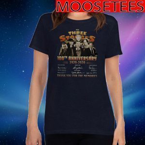 The Three Stooges 100th Anniversary 1920-2020 Thank You For The Memories Shirts