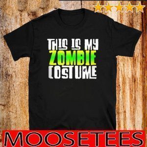 This Is My Zombie Costume 2020 T-Shirt