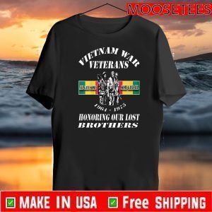 Vietnam Was Veterans All Gave Some Some Gave All 1964 1975 Honoring Our Lost Brothers TShirt