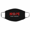 eadpool nope not todayFace Masks