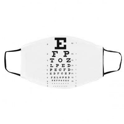 Eye Chart If You Can Read This You’re Too Close Face Mask