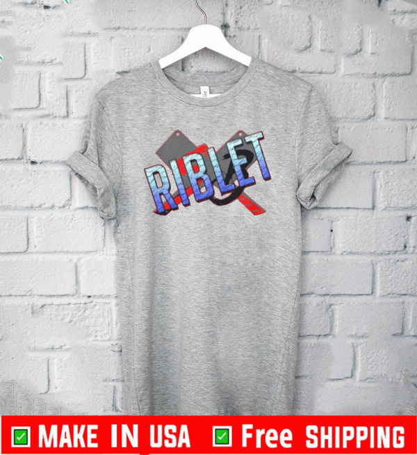 #Riblet2020 - Riblet For T-Shirt