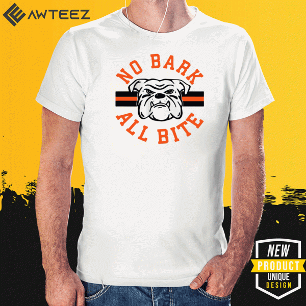 2020 NO BARK ALL BITE T-SHIRT