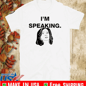 Buy Kamala Harris 2020 I’m Speaking T Shirt