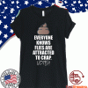 Flies Are Attracted to Crap Harris vs Pence Debate Unisex T-Shirt