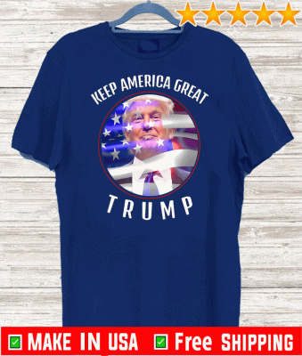 Keep America Great Trump 2020 Election Day US T-Shirt