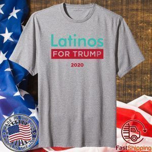 Latinos For Trump 2020 T-Shirt