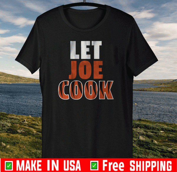 LET JOE COOK 2020 T-SHIRT