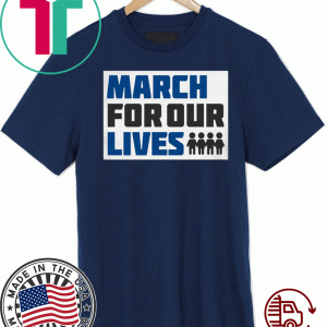 MARCH FOR OUR LIVES OFFICIAL T-SHIRT