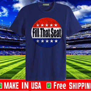 Official Fill That Seat Trump 2020 T-Shirt