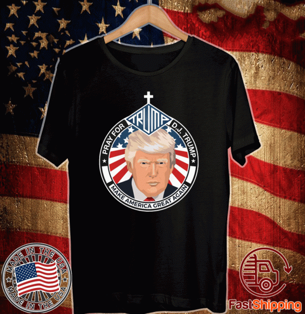 Pray For Trump 45 Make America Great Again Flag US T-Shirt