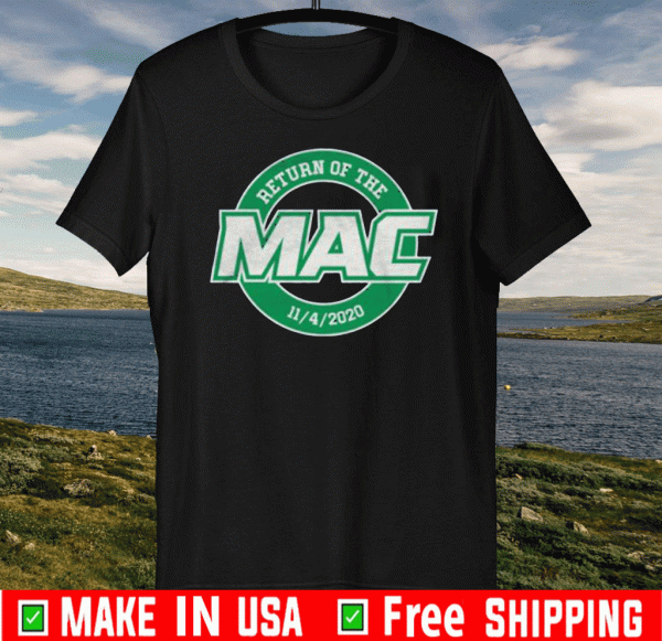 Return of the Mac Official T-Shirt