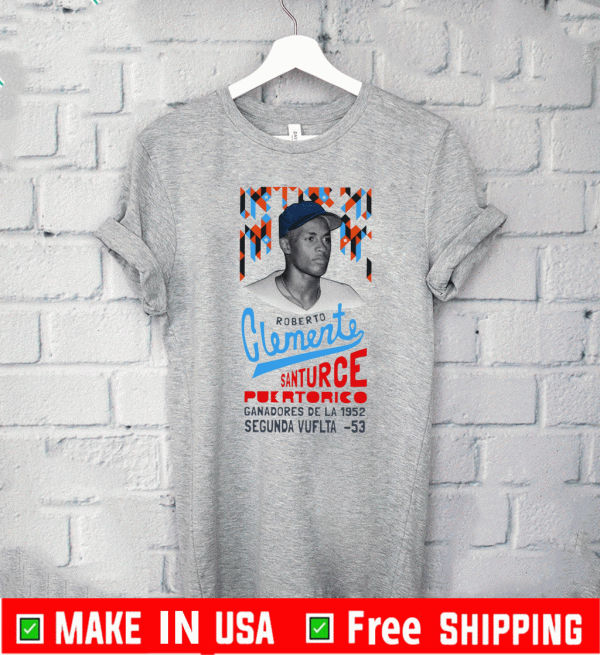 Roberto Clemente Santurce Puertorico 2020 T-Shirt