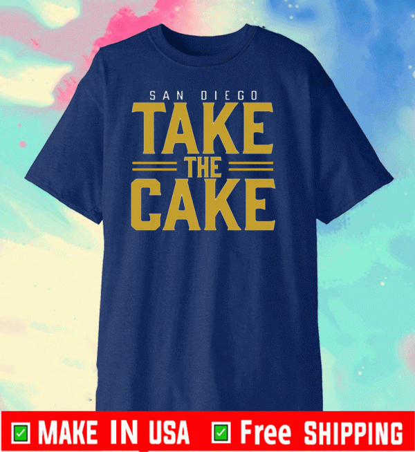 San Diego Take The Cake Tee Shirts