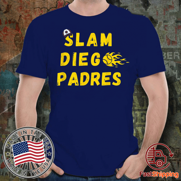 Slam diego padres For T-Shirt