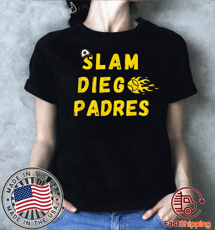 Slam diego padres For T-Shirt