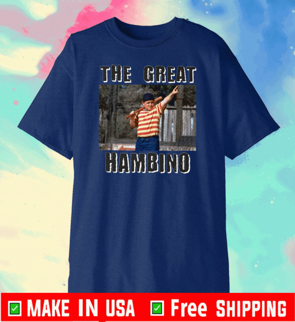 The Great Hambino Tee Shirts