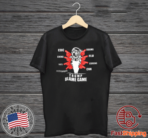 Trump Corona Virus Blame Game Political T-Shirt