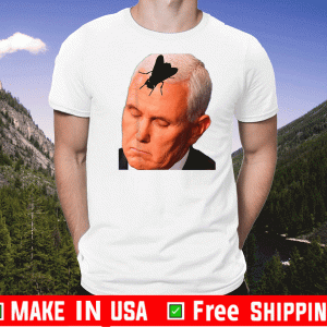 Vice President Mike Pence with Fly on the Head at TV debate Tee Shirts