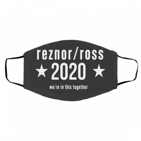 Re-zn-or R-os-s 2-0-20 W-e-’re In T-hi-s To-get-her Face Mask