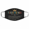 Bl-ack M-oth-er D-efi-niti-on Gi-ft Fo-r Mo-m Mo-m-my W-ife Gr-and-ma Na-na Face Mask
